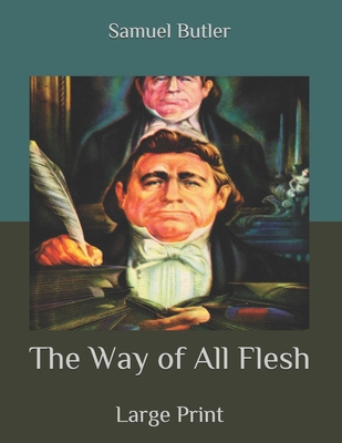 The Way of All Flesh (Dover Thrift Editions: Classic Novels