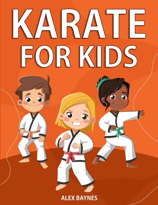 Karate for Kids By Alex Baynes Cover Image