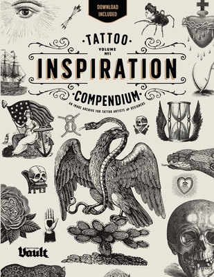 Tattoo Inspiration Compendium: An Image Archive for Tattoo Artists and Designers By Kale James Cover Image