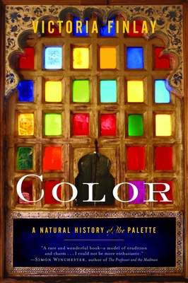 Color: A Natural History of the Palette By Victoria Finlay Cover Image