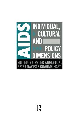 AIDS: Individual, Cultural And Policy Dimensions (Social Aspects of AIDS) Cover Image