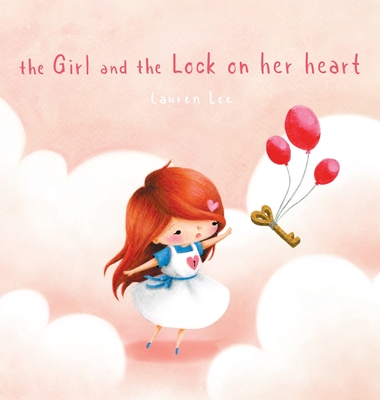 Cover for The Girl and the Lock on Her Heart