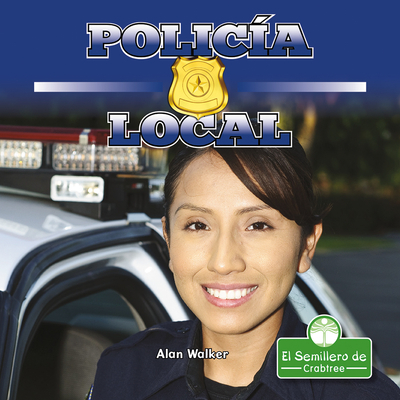 Policía Local (Hometown Police) (Paperback) | Malaprop's Bookstore/Cafe