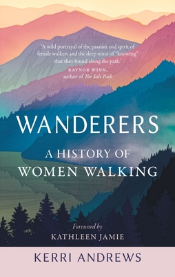 Wanderers: A History of Women Walking cover