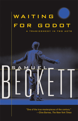 Waiting for Godot: A Tragicomedy in Two Acts (Beckett)