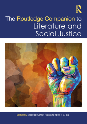 The Routledge Companion to Literature and Social Justice (Routledge Literature Companions)