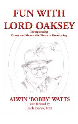 Fun with Lord Oaksey Cover Image