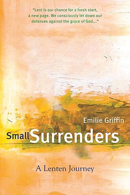 Small Surrenders: A Lenten Journey Cover Image