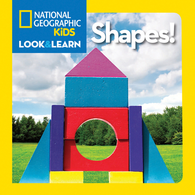 National Geographic Kids Look and Learn: Shapes! (Look & Learn) Cover Image