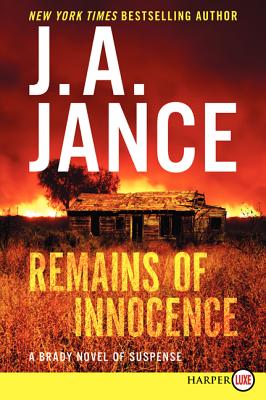 Remains of Innocence: A Brady Novel of Suspense (Joanna Brady Mysteries #16)