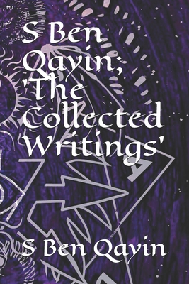 S Ben Qayin; The Collected Writings By Von Kurt (Illustrator), S. Ben Qayin Cover Image