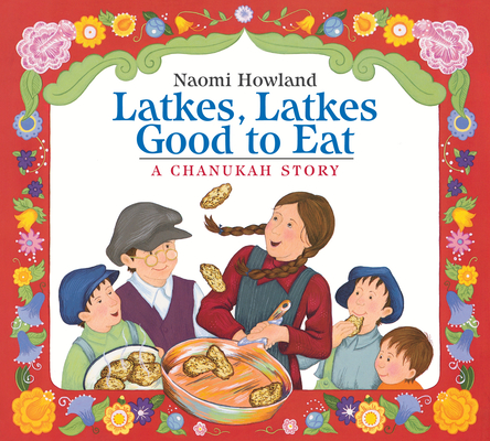 Latkes, Latkes, Good to Eat Board Book: A Hanukkah Holiday Book for Kids Cover Image