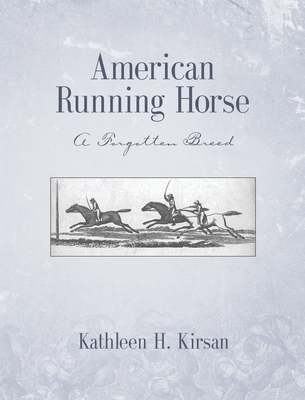American Running Horse - a forgotten breed Cover Image