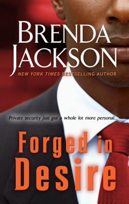Forged in Desire (Protectors) By Brenda Jackson Cover Image