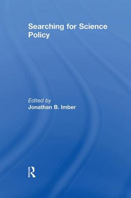 Searching for Science Policy By Jonathan B. Imber Cover Image