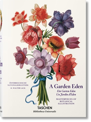 A Garden Eden. Masterpieces of Botanical Illustration By H. Walter Lack Cover Image
