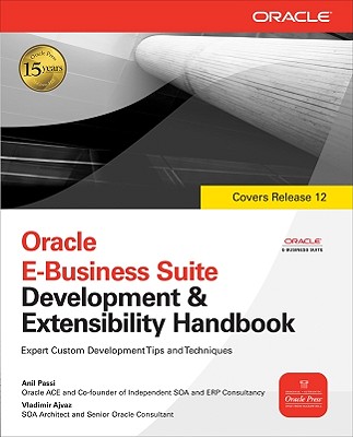 Oracle E-Business Suite Development and Extensibility Handbook Cover Image