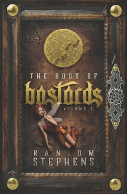 The Book of Bastards By Ransom Stephens Cover Image