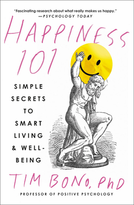 Cover for Happiness 101 (previously published as When Likes Aren't Enough)