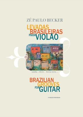 Levadas Brasileiras Para Violao By Ze Paulo Becker Cover Image