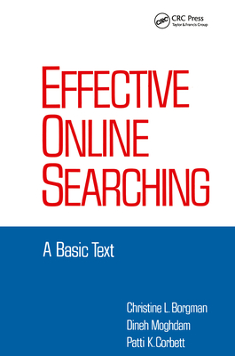 Effective Online Searching: A Basic Text (Books in Library and Information Science #45) Cover Image