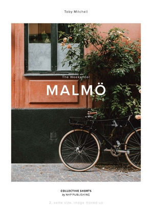 The Weekender: Malmö Cover Image