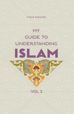 Cover for My Guide to Understanding Islam