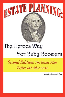 Estate Planning: The Heroes Way for Baby Boomers Cover Image