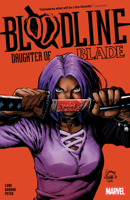 BLOODLINE: DAUGHTER OF BLADE By Danny Lore, KAREN S. DARBOE (Illustrator), KAREN S. DARBOE (Cover design or artwork by) Cover Image