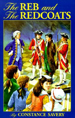 The Reb and the Redcoats (Living History Library)