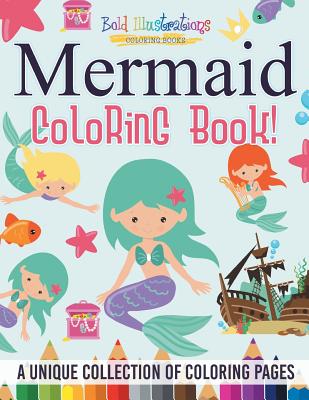 Mermaid Coloring Book! Cover Image