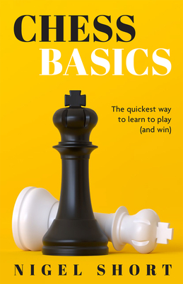 Chess for Beginners: A Complete Guide to Chess Openings. Rules and  Strategies to Play Like a GrandMaster and Win Every Single Time (Paperback)