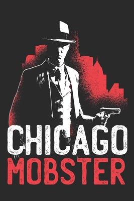 Chicago Mobster Skyline Chi Town Pride City Cover Image