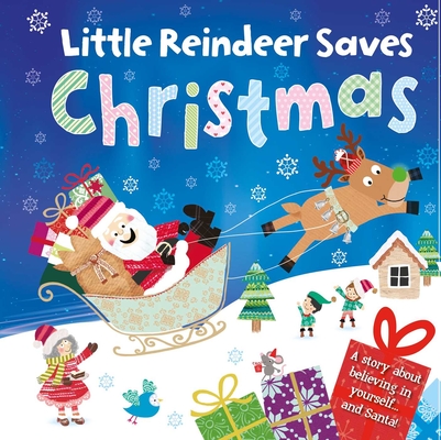 Little Reindeer Saves Christmas: Padded Board Book Cover Image