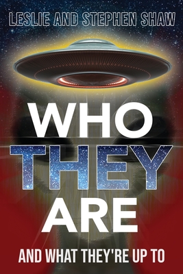Who They Are: And What They're Up To By Leslie Shaw, Stephen Shaw Cover Image
