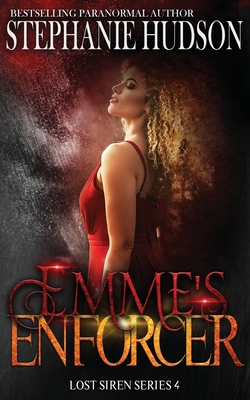 Emme's Enforcer By Stephanie Hudson Cover Image