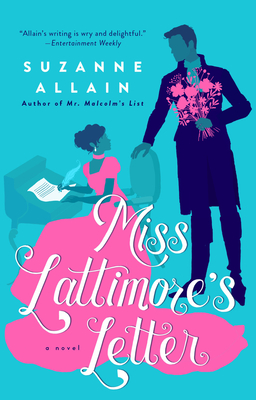 Miss Lattimore's Letter By Suzanne Allain Cover Image