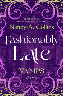 Fashionably Late (Vamps)