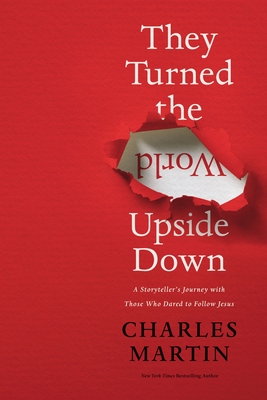 Cover for They Turned the World Upside Down
