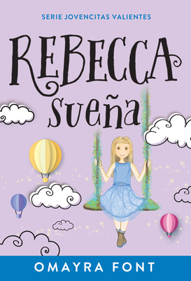 Rebecca, Sueña: Volume 2 Cover Image