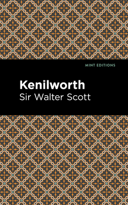 Kenilworth (Mint Editions (Historical Fiction))