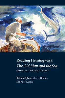 Reading Hemingway's the Old Man and the Sea: Glossary and