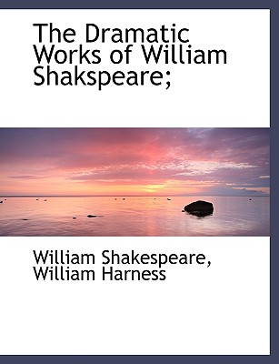 Cover for The Dramatic Works of William Shakspeare;
