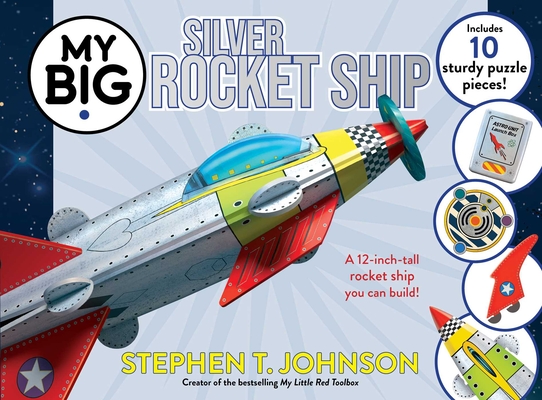 My Big Silver Rocket Ship (My Big Books)