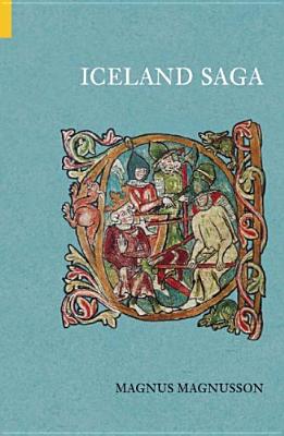 Iceland Saga By Magnus Magnusson Cover Image