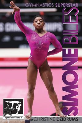 Simone Biles: Superstar of Gymnastics: GymnStars Volume 6 Cover Image