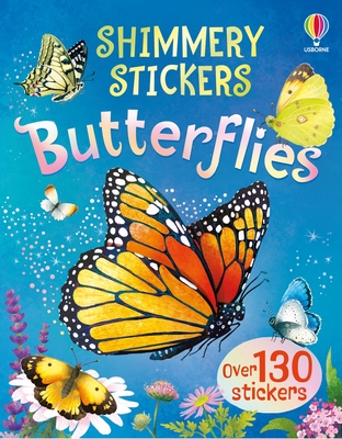Shimmery Stickers Butterflies (Big Sticker Books)