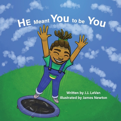 He Meant You to Be You Cover Image