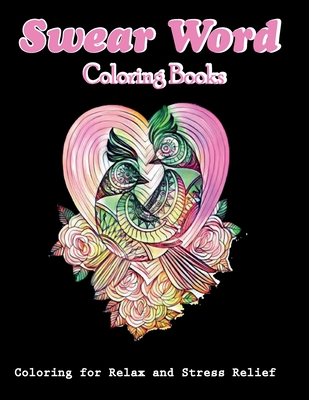 Coloring Books for Adults Relaxation: Stress Relieving Animal Designs:  Animal Kingdom Coloring Book Patterns For Relaxation, Fun, and Stress  Relief (Paperback)