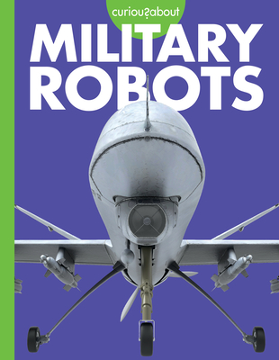 Curious about Military Robots Cover Image